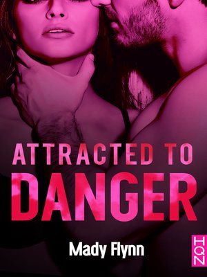 cover image of Attracted to Danger